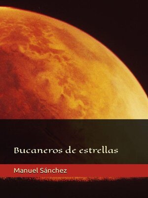 cover image of Bucaneros de Estrellas